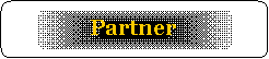 Abgerundetes Rechteck: Partner